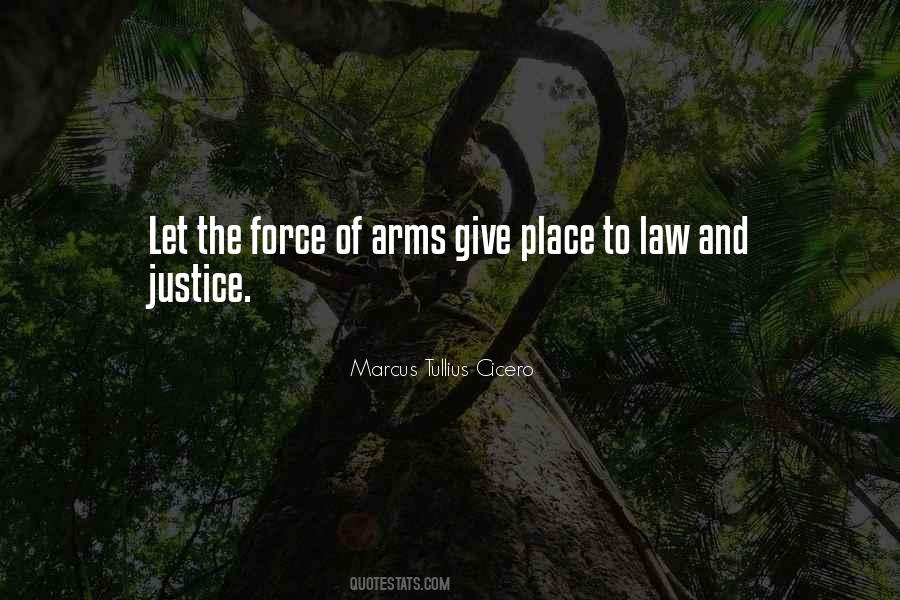 Quotes About Law And Justice #1348439