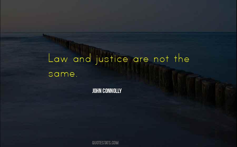 Quotes About Law And Justice #247108