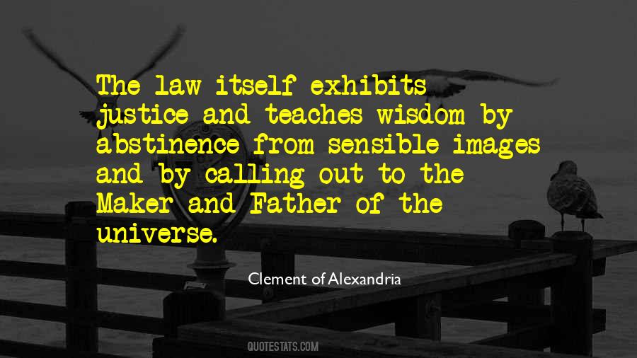 Quotes About Law And Justice #474006