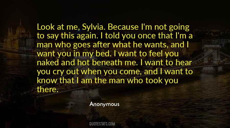 Quotes About The Man I Want #69261