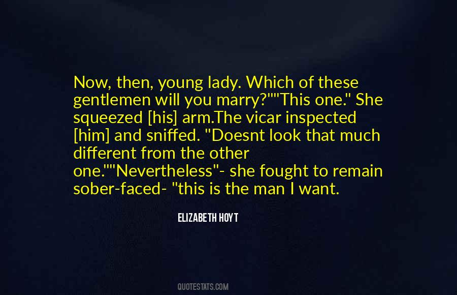 Quotes About The Man I Want #757279
