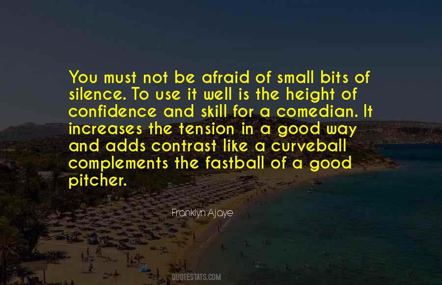 Quotes About Small Is Good #400166