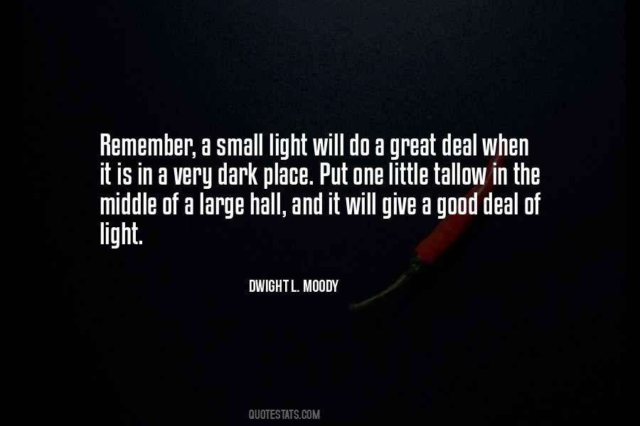 Quotes About Small Is Good #579881