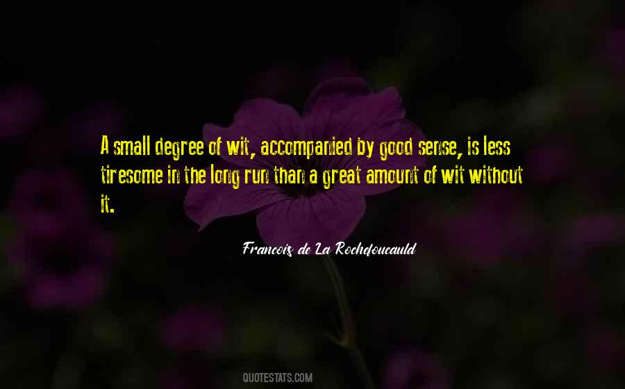 Quotes About Small Is Good #582166