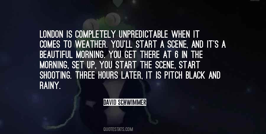 A Beautiful Morning Quotes #1350061