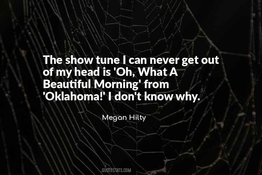 A Beautiful Morning Quotes #1405741
