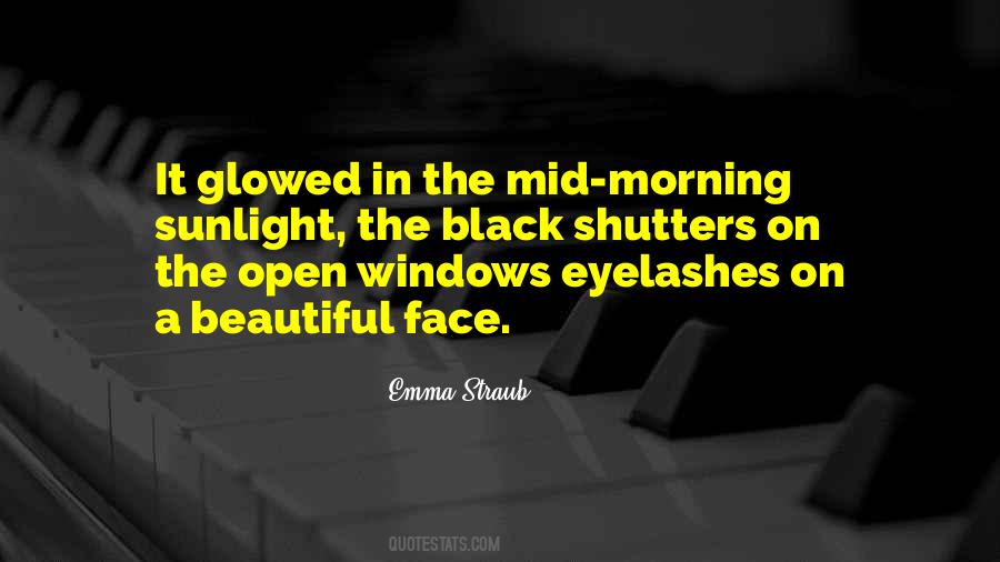 A Beautiful Morning Quotes #140990
