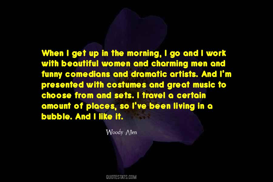 A Beautiful Morning Quotes #1670490
