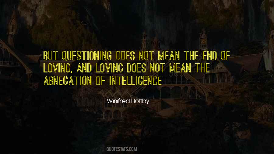 Quotes About Questioning #1258288