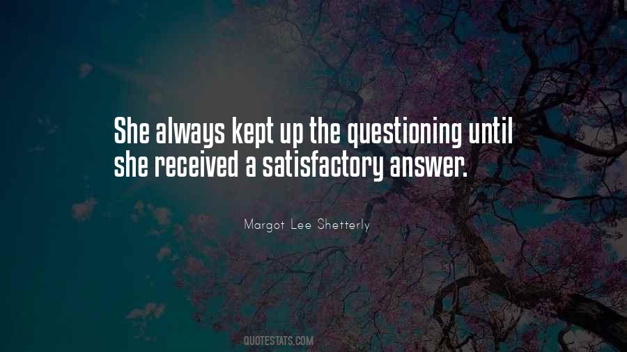 Quotes About Questioning #1353105