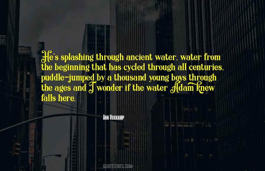 Quotes About Splashing #1165179
