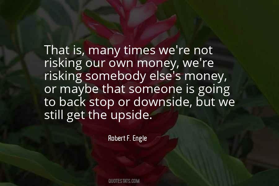 Quotes About Risking It All #139211
