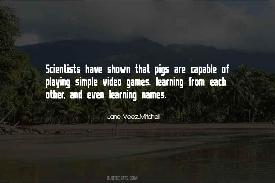 Quotes About Games And Learning #1683234