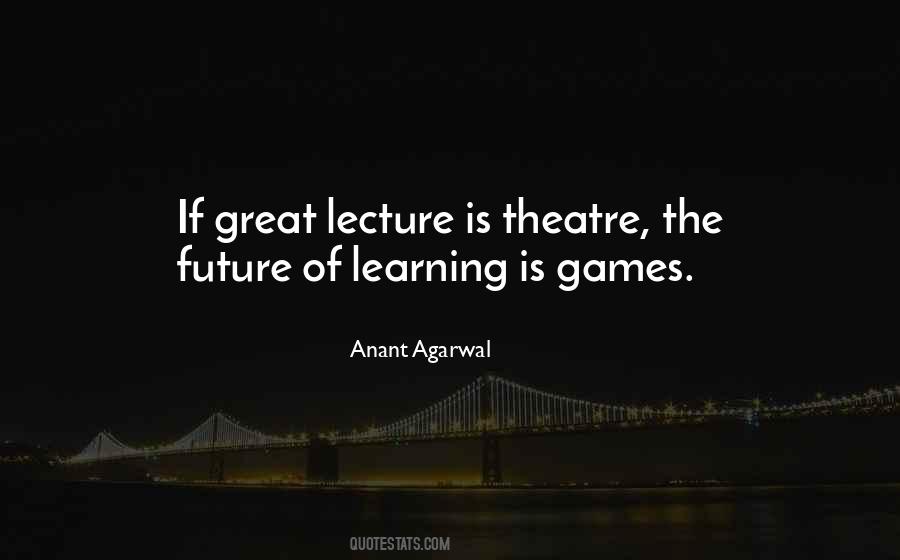 Quotes About Games And Learning #614424