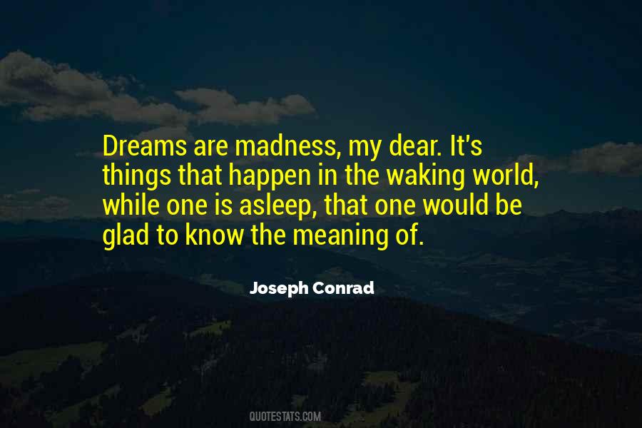 Quotes About Meaning Of Dreams #16084