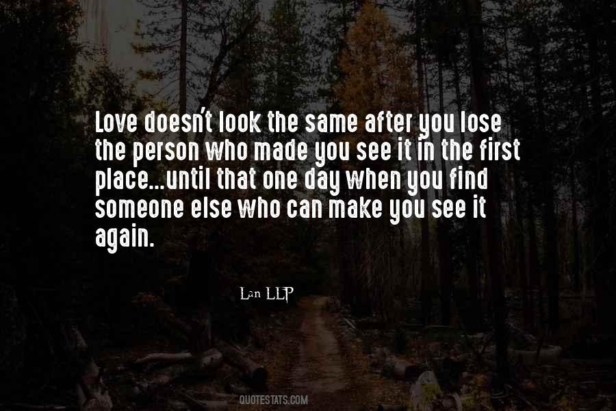 Quotes About When You Lose Someone #28790