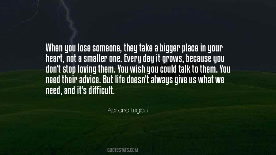 Quotes About When You Lose Someone #887580