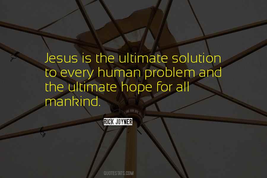 The Ultimate Solution Quotes #717772