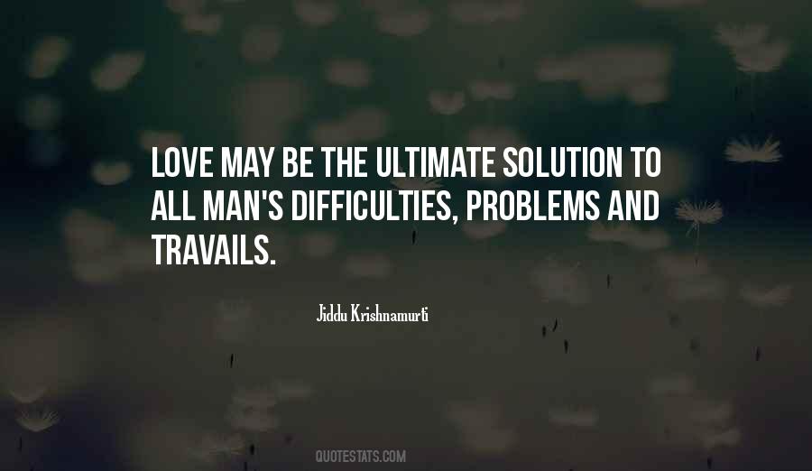 The Ultimate Solution Quotes #725871