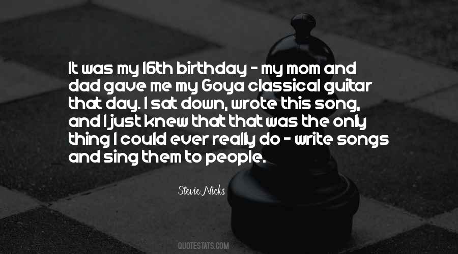 Quotes About My 16th Birthday #1013264