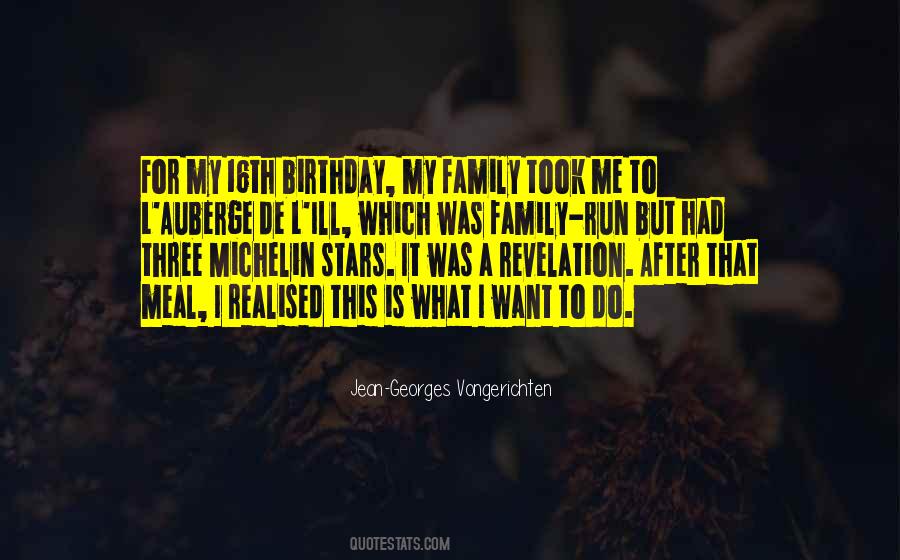 Quotes About My 16th Birthday #1798571