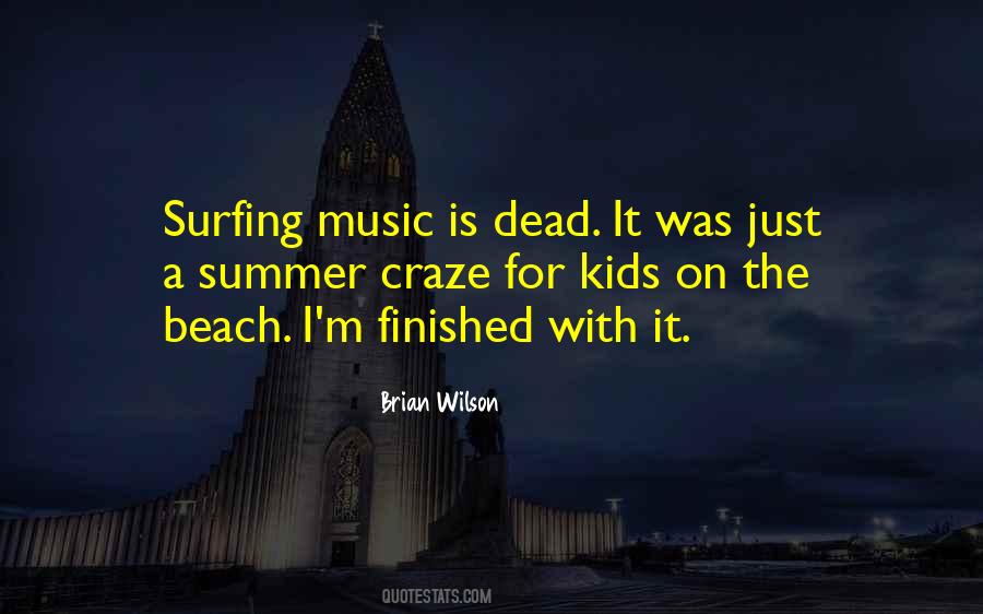 Quotes About Music And The Beach #37912