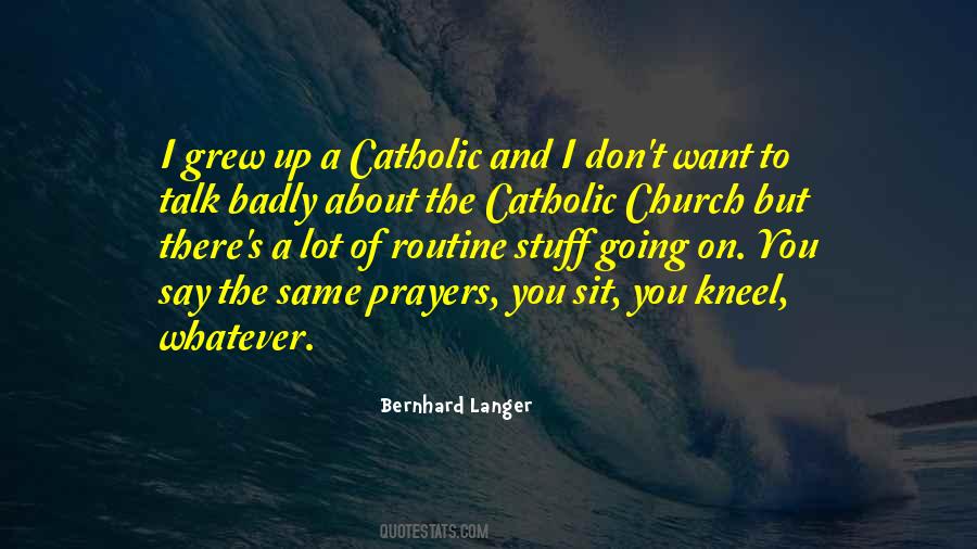 Quotes About Church Going #491149