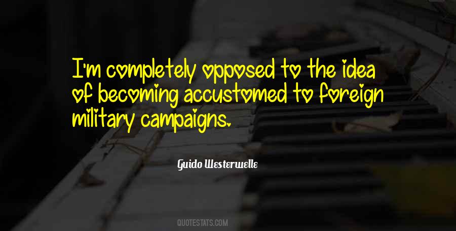 Quotes About Campaigns #1259694