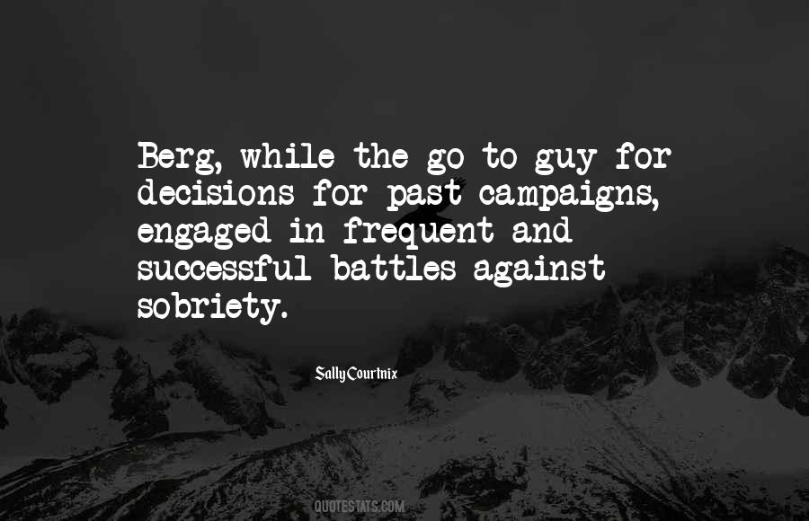 Quotes About Campaigns #1876813