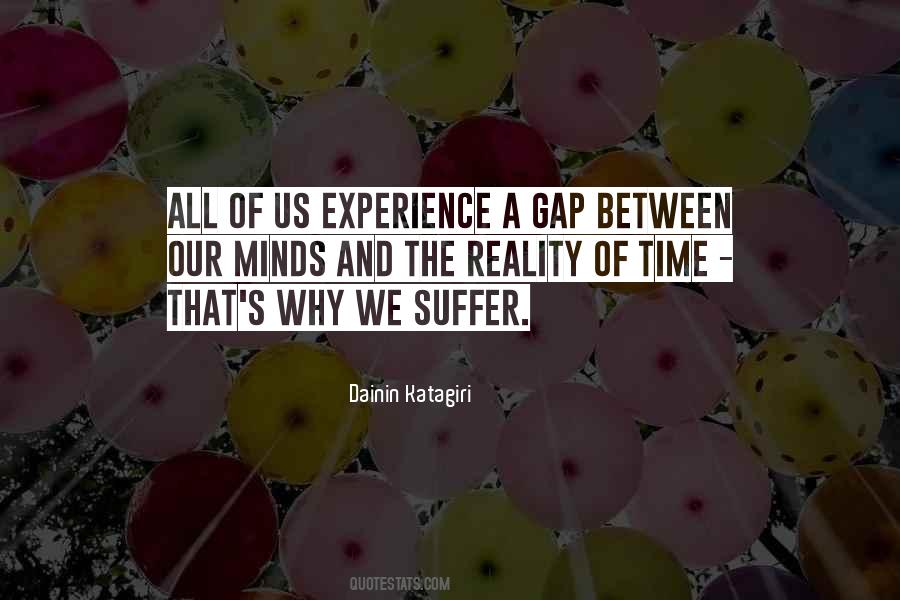 Quotes About Mind The Gap #832271