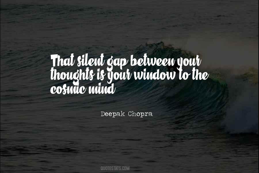 Quotes About Mind The Gap #920787