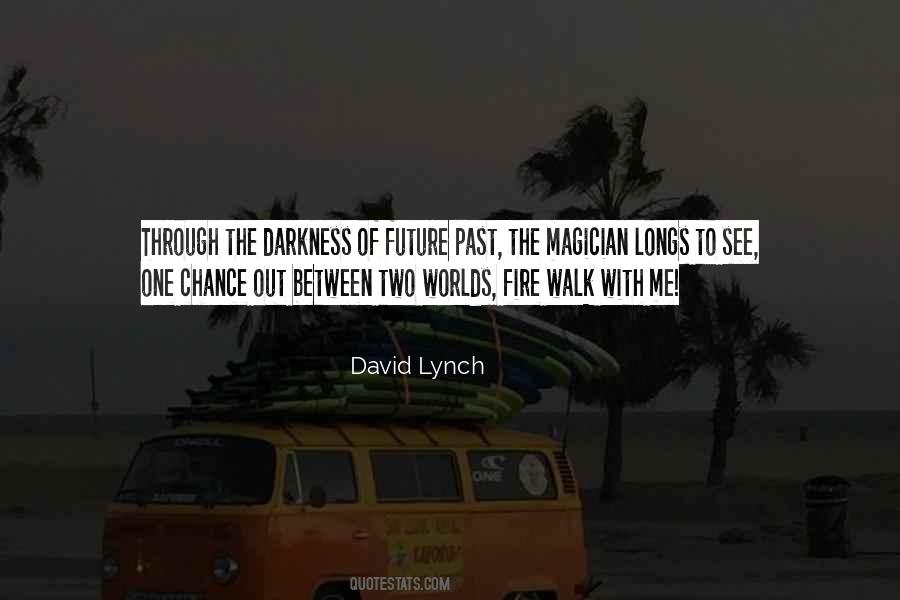 Quotes About Future Worlds #710461
