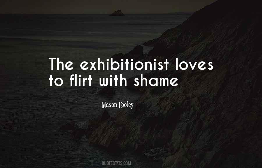 Flirt With Many And Love None Quotes #897028