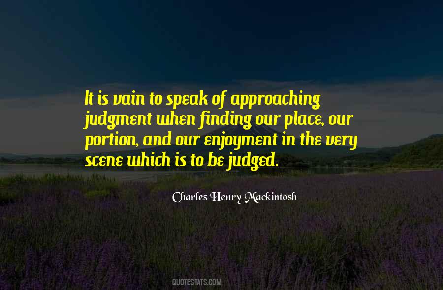 Quotes About Enjoyment #1302594