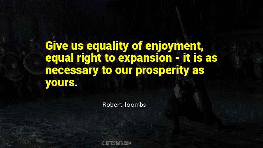 Quotes About Enjoyment #1303654