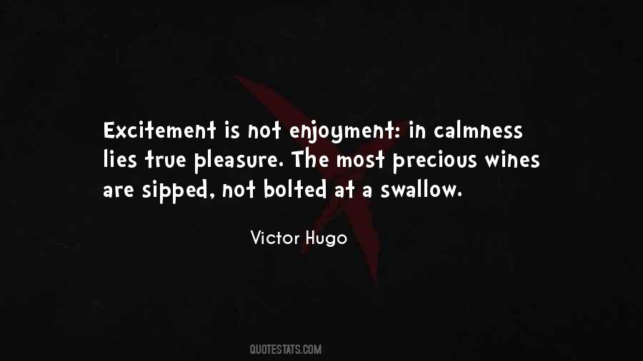Quotes About Enjoyment #1352829