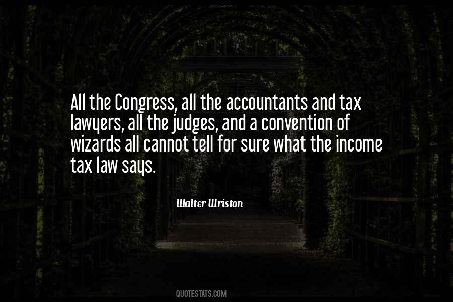 Quotes About Tax Law #134248