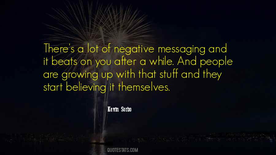 Quotes About Messaging #1015197