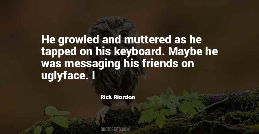 Quotes About Messaging #1384380