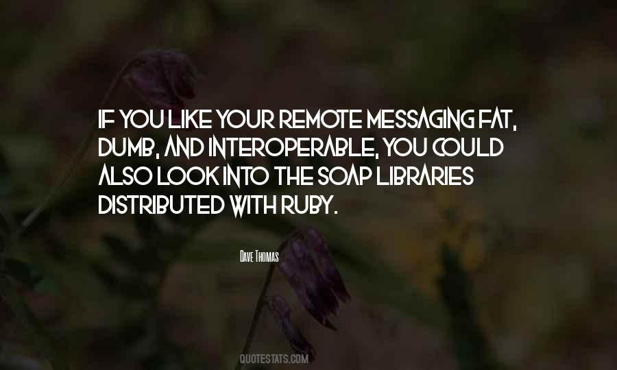 Quotes About Messaging #1542896