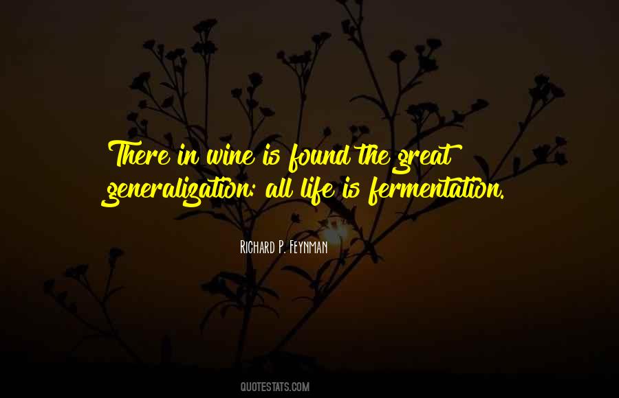 Quotes About Fermentation #237430