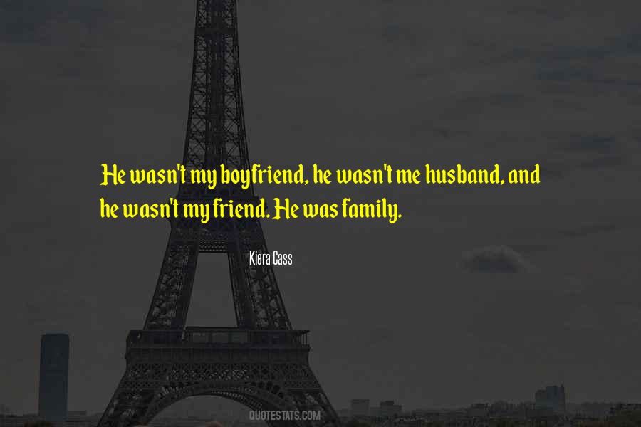 Quotes About Your Boyfriend's Family #1635027