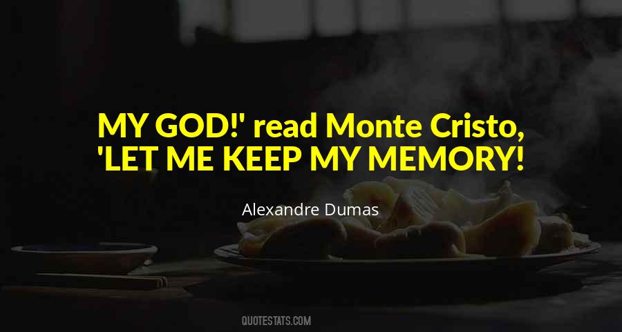 Quotes About Monte Cristo #1257416