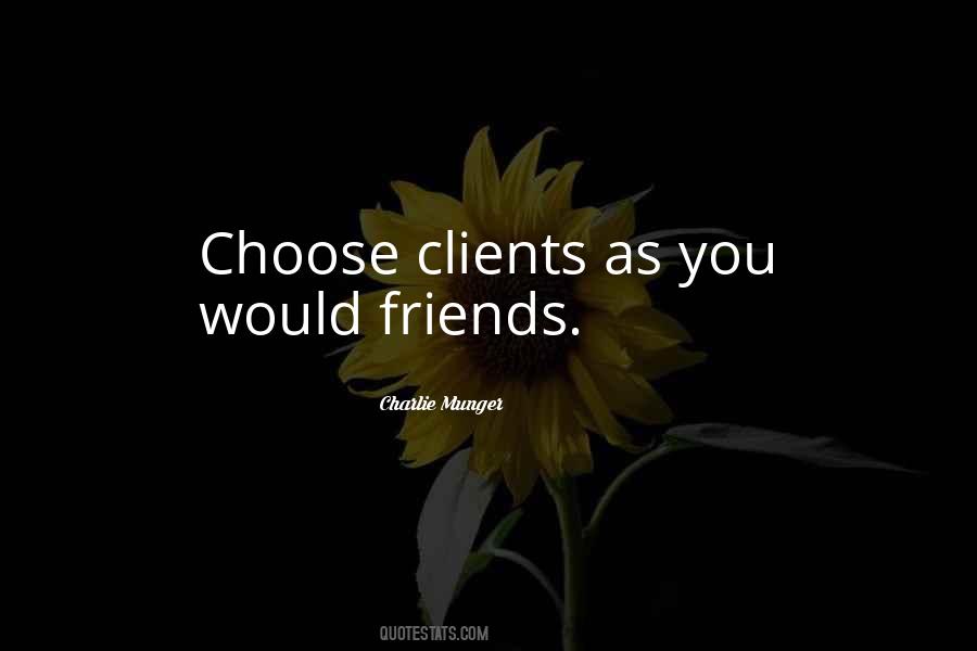Quotes About Clients #1365509