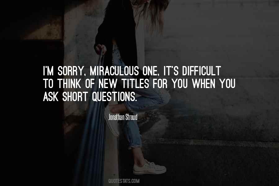 Miraculous You Quotes #59596