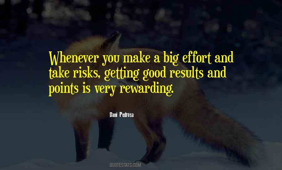 Quotes About Big Effort #580791
