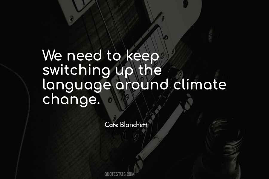 Quotes About Language Change #373431