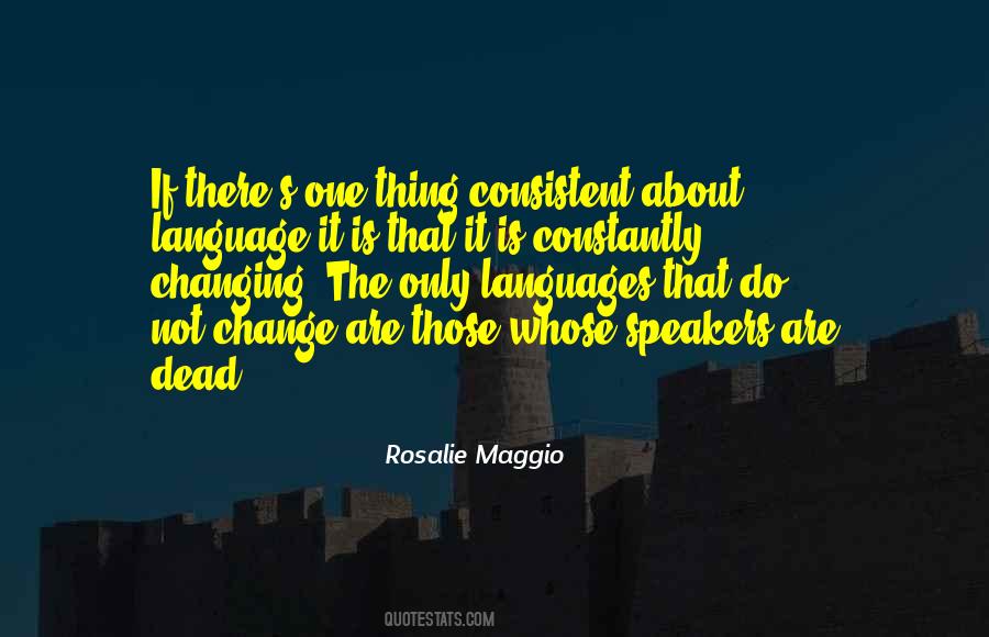 Quotes About Language Change #667484