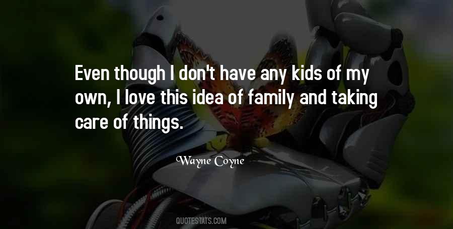 Taking Care Of Things Quotes #1036714