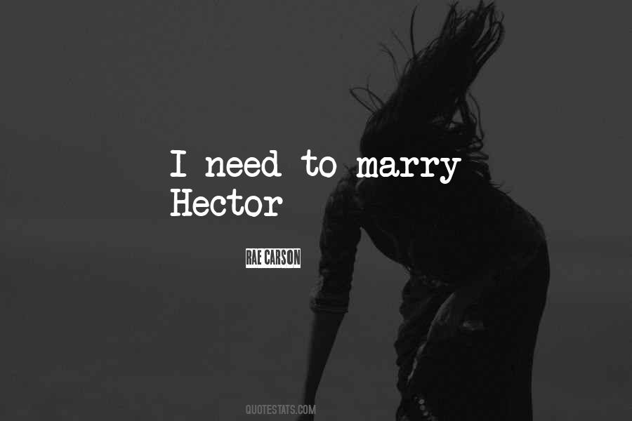 Quotes About Hector #601589